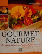 Front cover of Gourmet nature by Marie-José Lefebvre