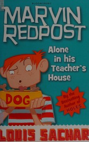 Front cover of Alone in His Teacher's House (Marvin Redpost) by Louis Sachar