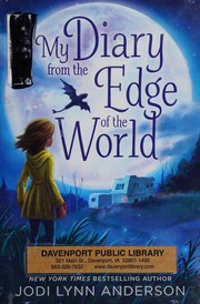 Front cover of My diary from the edge of the world by Jodi Lynn Anderson