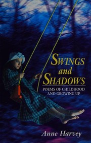 Front cover of Swings and Shadows by Anne Harvey