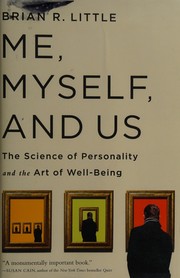 Front cover of Me, myself, and us by Brian R. Little