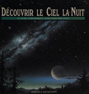 Front cover of Découvrir le ciel la nuit by Terence Dickinson