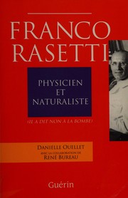 Front cover of Franco Rasetti, physicien et naturaliste by Danielle Ouellet