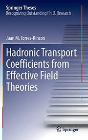 Front cover of Hadronic Transport Coefficients from Effective Field Theories by Juan M. Torres-Rincon