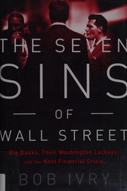 Front cover of The seven sins of Wall Street by Bob Ivry