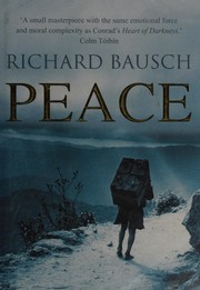 Cover of Peace by Richard Bausch