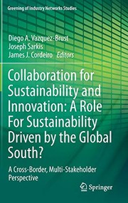 Front cover of Collaboration for Sustainability and Innovation : A Role For Sustainability Driven by the Global South? by Diego A. Vazquez-Brust