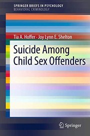 Front cover of Suicide Among Child Sex Offenders by Tia A. Hoffer