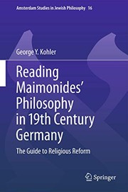 Front cover of Reading Maimonides' philosophy in 19th century Germany by George Y. Kohler