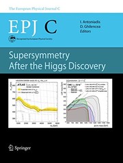 Front cover of Supersymmetry After the Higgs Discovery by Ignatios Antoniadis