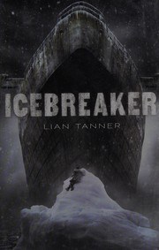 Cover of Icebreaker by Lian Tanner