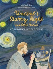 Front cover of Vincent's Starry Night and Other Stories by Michael Bird