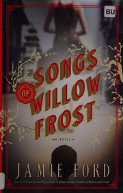 Front cover of Songs of Willow Frost by Jamie Ford