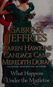 Cover of What Happens under the Mistletoe by Sabrina Jeffries