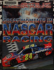 Cover of Great moments in NASCAR racing by Sally Ganchy