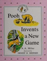 Front cover of Pooh Invents a New Game and Eeyore Joins In by A. A. Milne