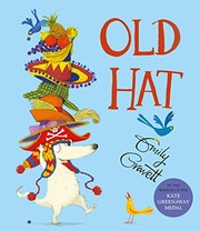 Cover of Old Hat by Emily Gravett