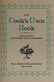 Front cover of Cooks Own Book Being a Complete Culinary by N K M Lee