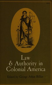 Front cover of Law and authority in colonial America by George Athan Billias