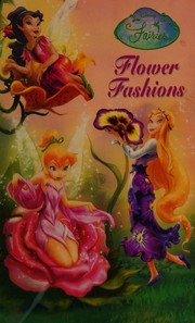 Front cover of Flower fashions by Lara Bergen