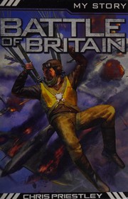 Front cover of Battle of Britain by Chris Priestley