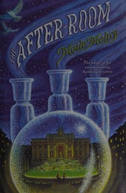 Cover of The After-Room (The Apothecary #3) by Maile Meloy