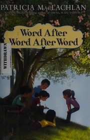 Front cover of Word after word after word by Patricia MacLachlan