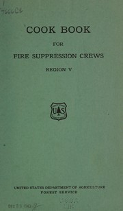 Front cover of Cook book for fire suppression crews by United States. Forest Service. California Region