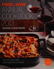 Cover of Food & Wine annual cookbook 2013 by Dana Cowin