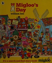 Cover of Migloo's day by William Bee