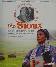 Cover of The Sioux by Donna Janell Bowman