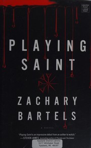 Cover of Playing saint by Zachary Bartels