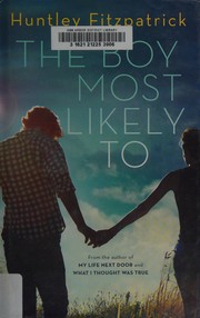 Cover of The boy most likely to by Huntley Fitzpatrick