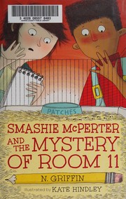 Cover of Smashie Mcperter and the mystery of room 11 by N. Griffin