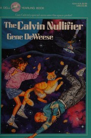 Front cover of The Calvin nullifier by Gene DeWeese