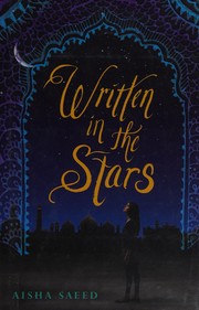 Front cover of Written in the stars by Aisha Saeed