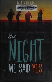 Front cover of The night we said yes by Lauren Gibaldi