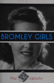Front cover of Bromley Girls by Martha Mendelsohn