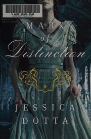 Front cover of Mark of distinction by Jessica Dotta