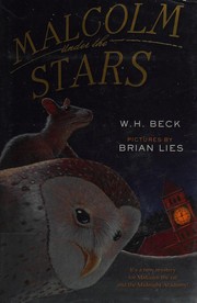 Front cover of Malcolm under the stars by W. H. Beck