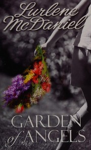 Front cover of Garden of Angels by Lurlene McDaniel