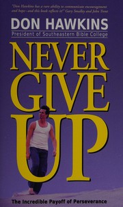 Cover of Never give up by Don Hawkins
