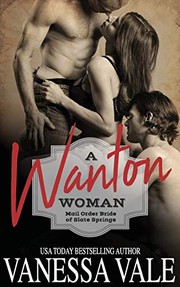 Front cover of A Wanton Woman by Vanessa Vale