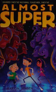 Cover of Almost super by Marion Jensen