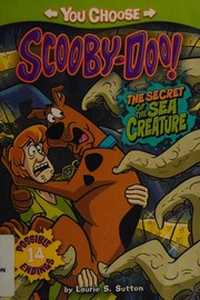 Cover of The secret of the sea creature by Laurie Sutton