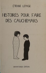 Front cover of Histoires pour faire des cauchemars by Étienne Lepage