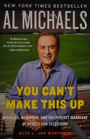 Cover of You can't make this up by Al Michaels