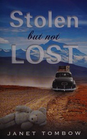 Front cover of Stolen but not lost by Janet Tombow