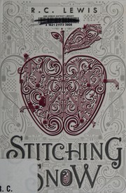 Front cover of Stitching Snow by R. C. Lewis