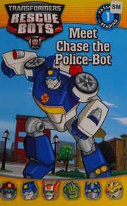Front cover of Meet Chase the police-bot by Lisa Shea